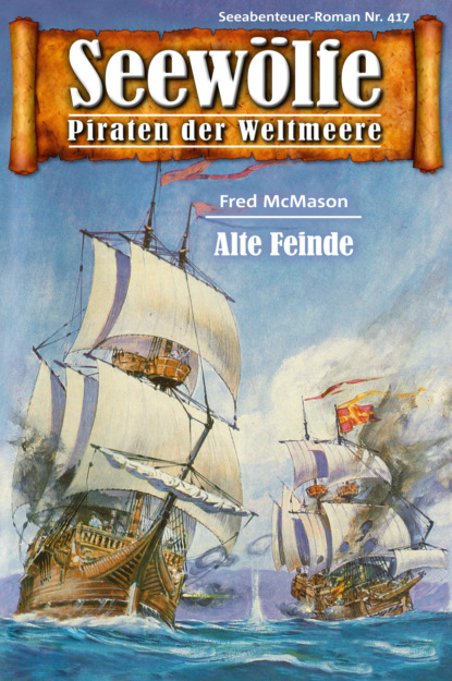 Seewölfe - Piraten der Weltmeere 417