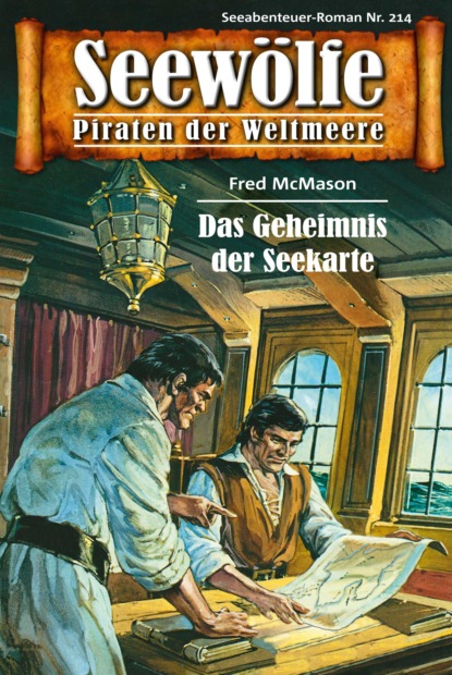 Seewölfe - Piraten der Weltmeere 214 (Fred McMason). 