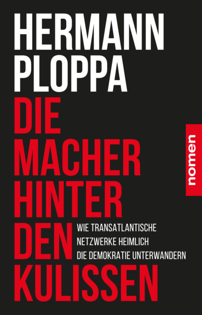 Die Macher hinter den Kulissen (Hermann Ploppa). 