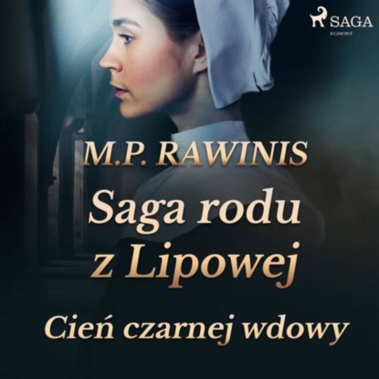 

Saga rodu z Lipowej 10: Cień czarnej wdowy