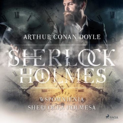 

Wspomnienia Sherlocka Holmesa