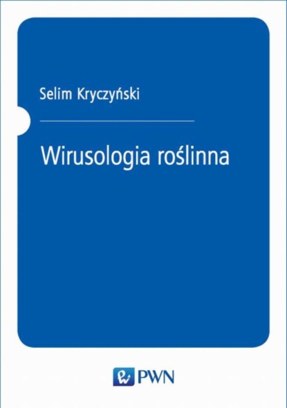 Selim Kryczyński — Wirusologia roślinna