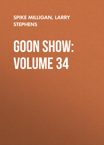 

Goon Show: Volume 34