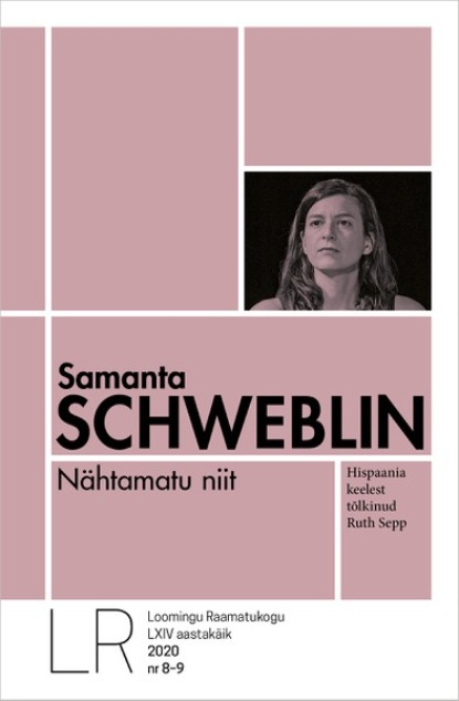 Samanta Schweblin - Nähtamatu niit