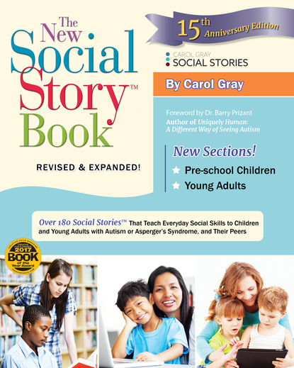 Carol Gray - The New Social Story Book, Revised and Expanded 15th Anniversary Edition