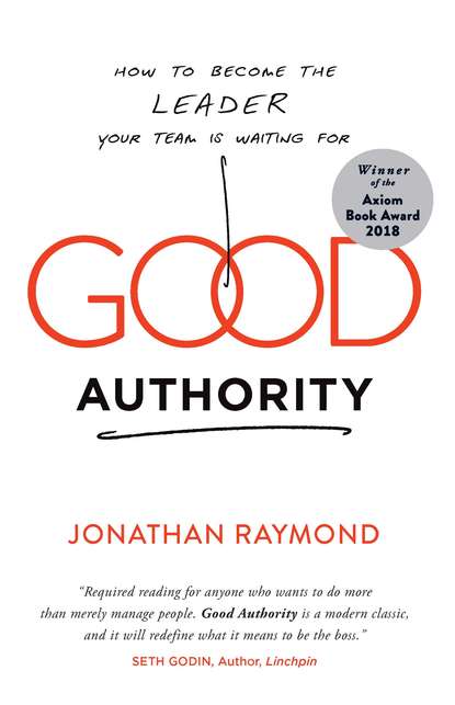 Jonathan Raymond - Good Authority