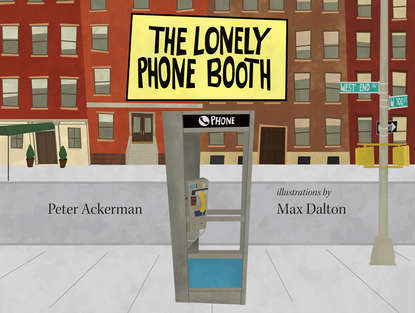 Peter Ackerman - The Lonely Phone Booth