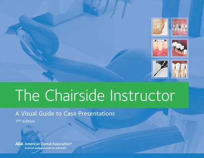 

The Chairside Instructor