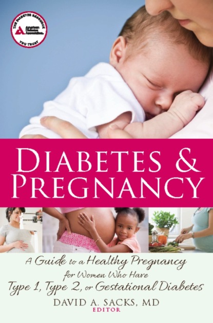 

Diabetes and Pregnancy