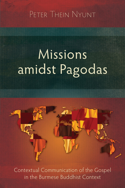 

Missions amidst Pagodas