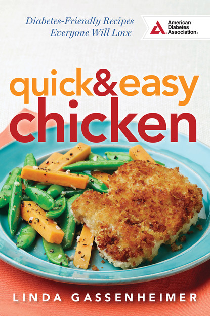 Linda  Gassenheimer - Quick and Easy Chicken