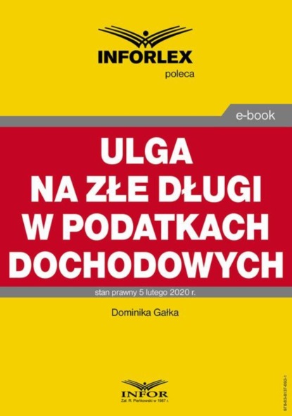 Dominika Gałka - Ulga na złe długi w podatkach dochodowych