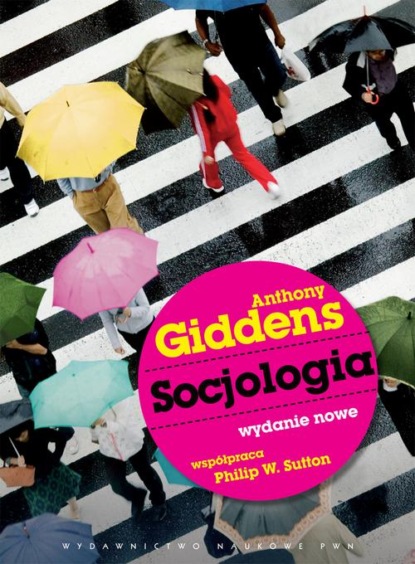 Anthony Giddens - Socjologia