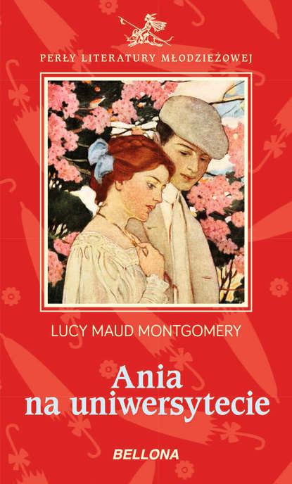 Lucy Maud Montgomery — Ania na uniwersytecie