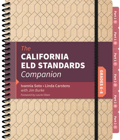 

The California ELD Standards Companion, Grades 6-8