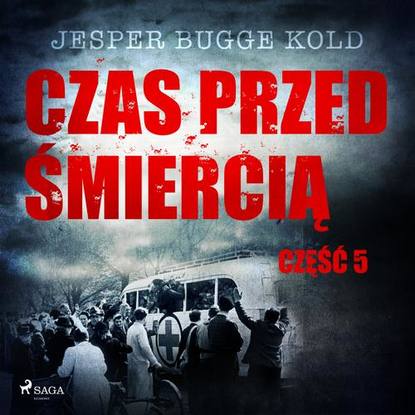 

Czas przed śmiercią: część 5