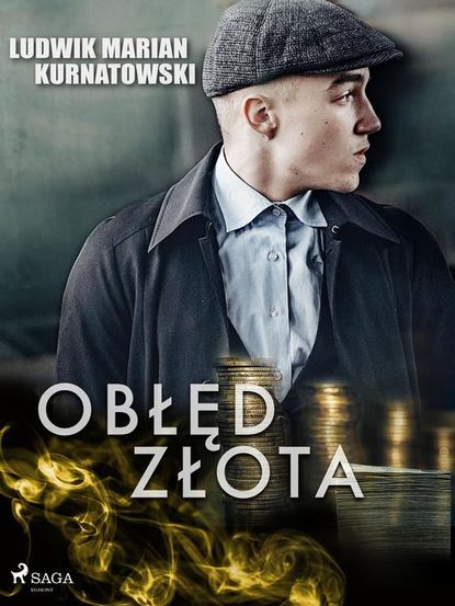 

Obłęd złota