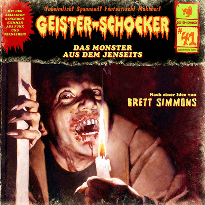 Brett Simmons — Geister-Schocker, Folge 41: Das Monster aus dem Jenseits