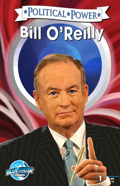

Political Power: Bill O'Reilly