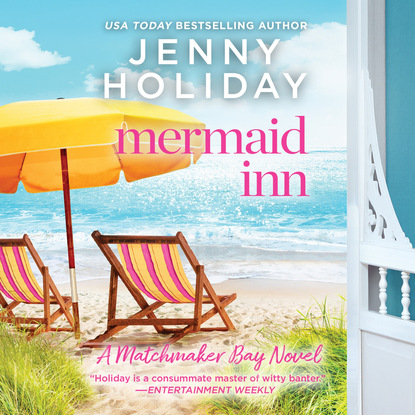 Ксюша Ангел - Mermaid Inn - Matchmaker Bay, Book 1 (Unabridged)