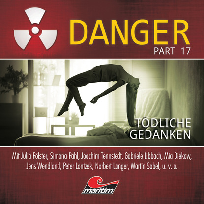 Markus Duschek — Danger, Part 17: T?dliche Gedanken