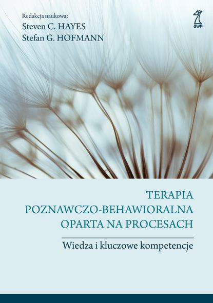 Stefan G. Hofmann - Terapia poznawczo-behawioralna oparta na procesach