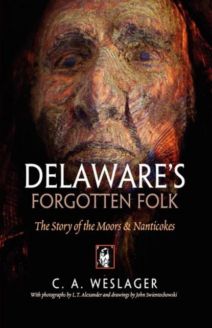 

Delaware's Forgotten Folk