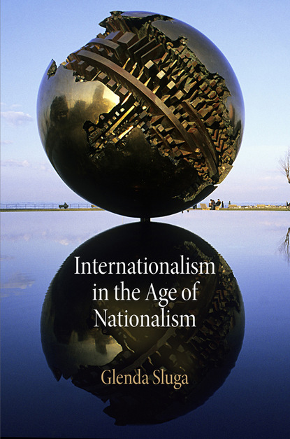

Internationalism in the Age of Nationalism