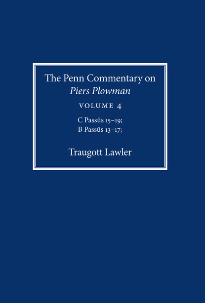 

The Penn Commentary on Piers Plowman, Volume 4