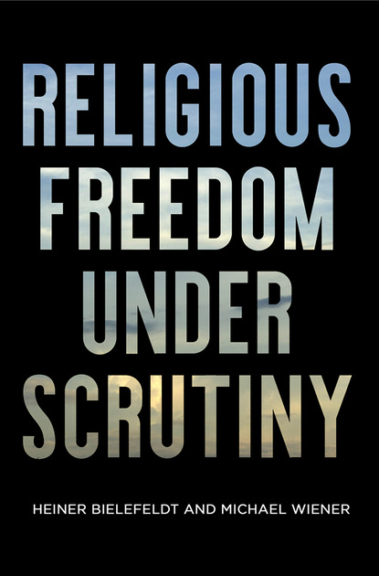 

Religious Freedom Under Scrutiny