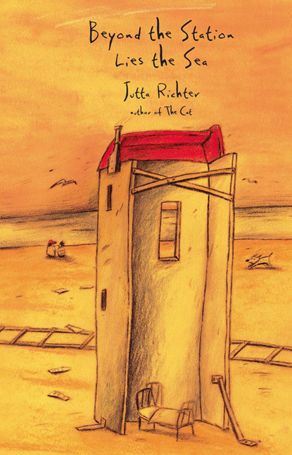 Jutta Richter - Beyond the Station Lies the Sea