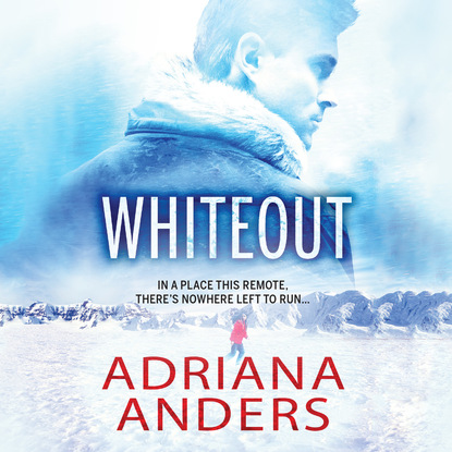 Whiteout - Survival Instincts, Book 1 (Unabridged) - Adriana Anders