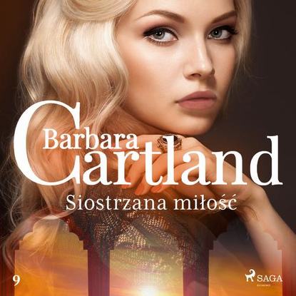 

Siostrzana miłość - Ponadczasowe historie miłosne Barbary Cartland