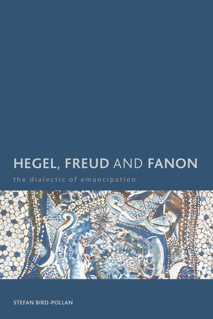 

Hegel, Freud and Fanon