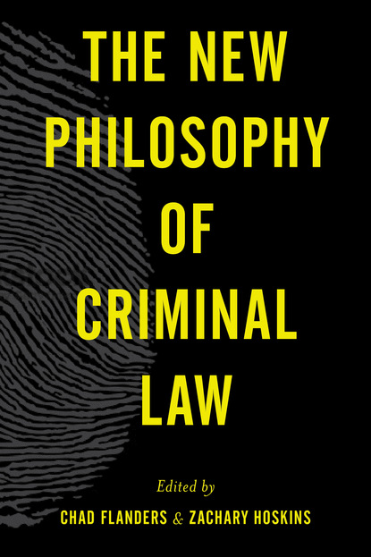 

The New Philosophy of Criminal Law