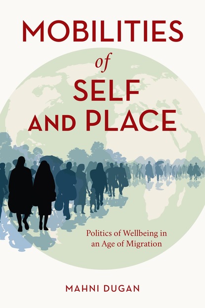 

Mobilities of Self and Place