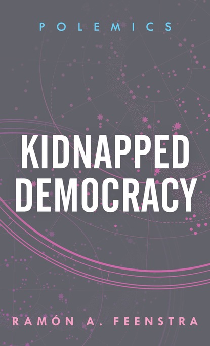 

Kidnapped Democracy