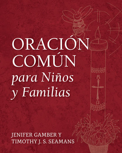 Jenifer Gamber - Oración Común para Niños y Familias