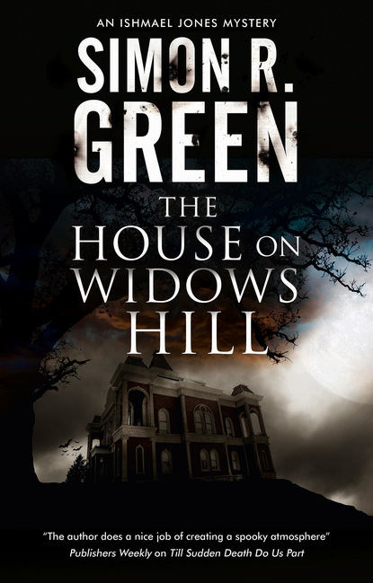 

The House on Widows Hill