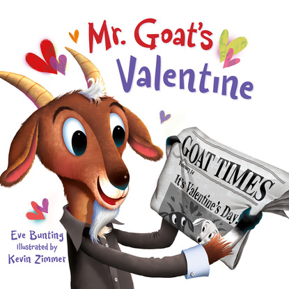 Eve Bunting — Mr. Goat's Valentine (Unabridged)