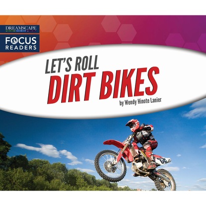 Dirt Bikes (Unabridged)