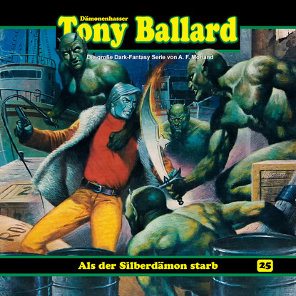 Tony Ballard, Folge 25: Als der Silberd?mon starb