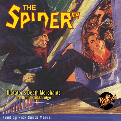 Ксюша Ангел - Dictator's Death Merchants - The Spider 82 (Unabridged)