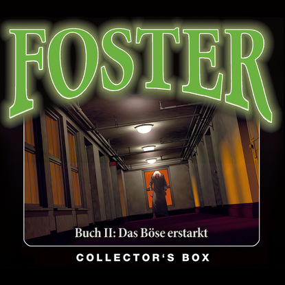 Foster, Foster Box 2: Das B?se erstarkt (Folgen 5-9)