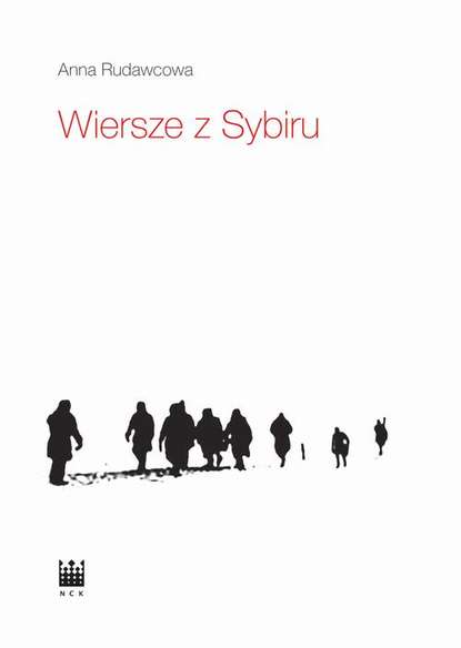 Anna Rudawcowa — Wiersze z Sybiru