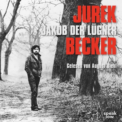 Ксюша Ангел - Jakob der Lügner (Ungekürzte Lesung)