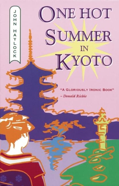 John Haylock - One Hot Summer in Kyoto