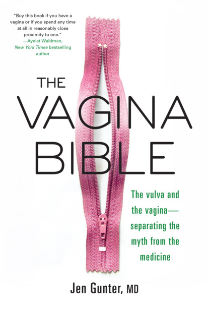 Jen Gunter - The Vagina Bible