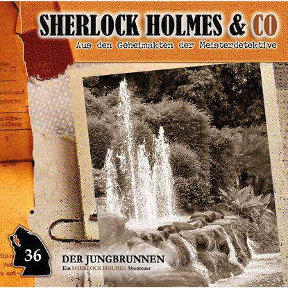 Ксюша Ангел - Sherlock Holmes & Co, Folge 36: Der Jungbrunnen, Episode 1