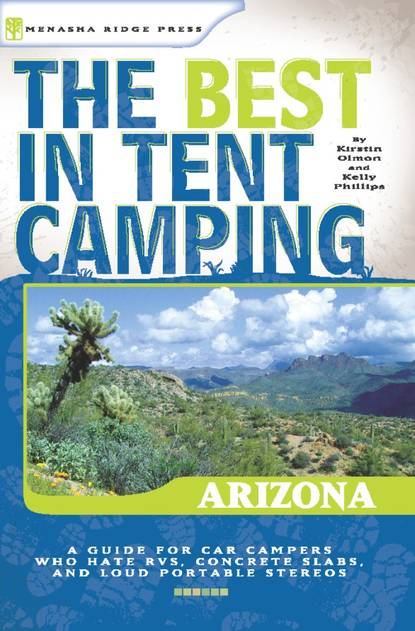 The Best in Tent Camping: Arizona